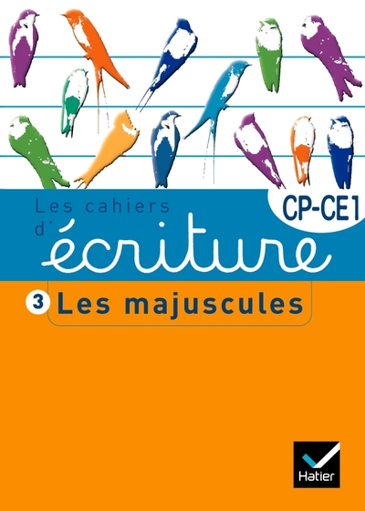 CAHIERS D´ECRITURE CP/CE1 N 3 - LES MAJUSCULES