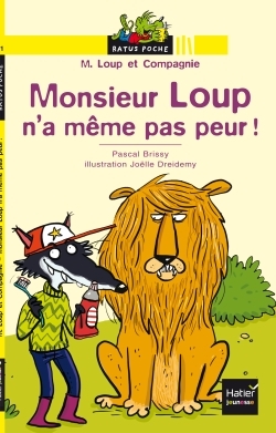 MONSIEUR LOUP N´A MEME PAS PEUR !