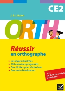 ORTH CE2 - REUSSIR EN ORTHOGRAPHE