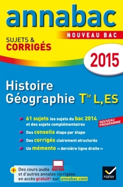 ANNALES ANNABAC 2015 HISTOIRE-GEOGRAPHIE TLE L, ES