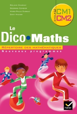 CAP MATHS CM1 & CM2 2010, DICO MATHS NON VENDU SEUL COMPOSE LES 9653528 & 9653536