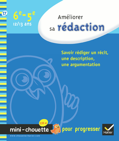 MINI CHOUETTE AMELIORER SA REDACTION 6E/5E