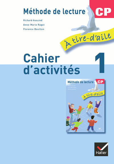 A TIRE-D´AILE CP, CAHIER D´ACTIVITES 1