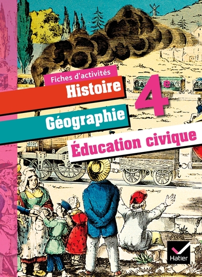HISTOIRE-GEOGRAPHIE ET EDUCATION CIVIQUE 4EME ED 2011 - FICHES D´ACTIVITES