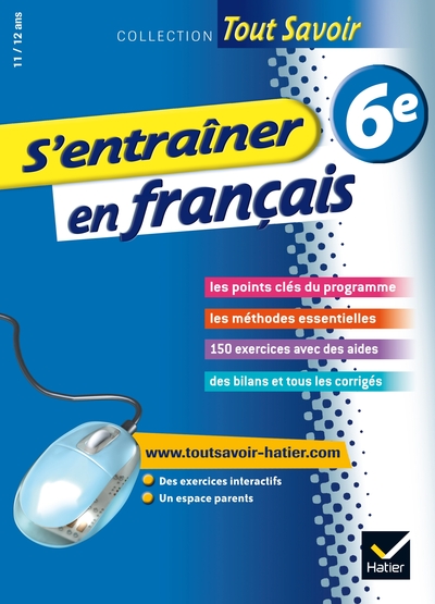 TOUT SAVOIR - S´ENTRAINER EN FRANCAIS 6E
