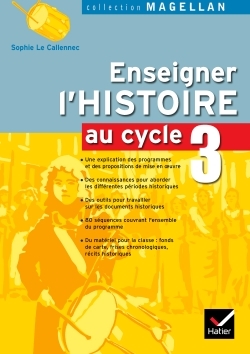 MAGELLAN - ENSEIGNER L´HISTOIRE AU CYCLE 3