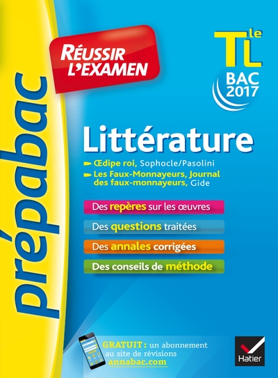 PREPABAC REUSSIR L´EXAMEN LITTERATURE TLE L BAC 2017