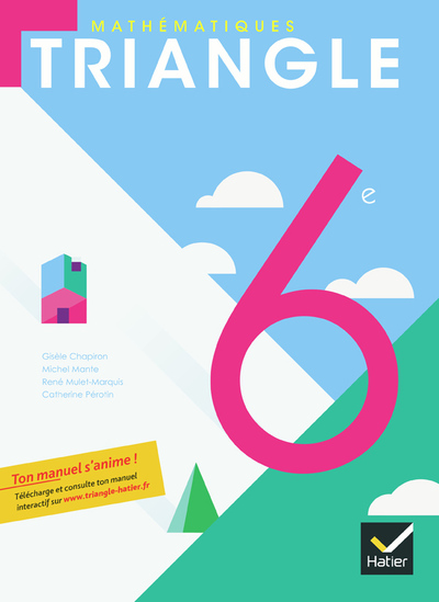 TRIANGLE MATHEMATIQUES 6E ED. 2009 - MANUEL DE L´ELEVE