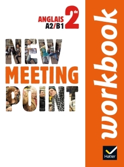 NEW MEETING POINT ANGLAIS 2DE ED. 2014 - WORKBOOK