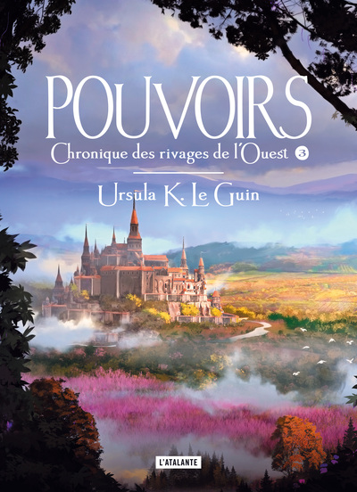 CHRONIQUE DES RIVAGES DE L´OUEST - T03 - POUVOIRS
