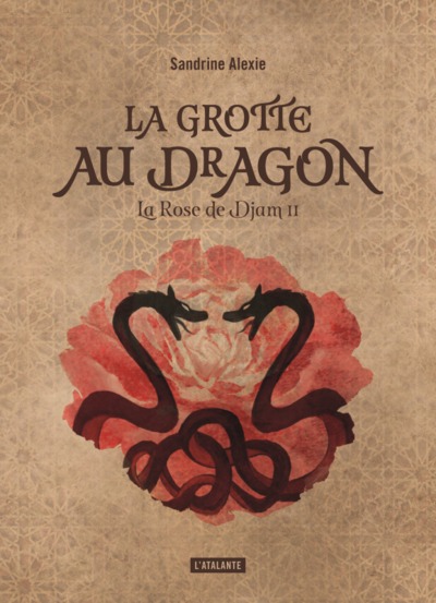 GROTTE AU DRAGON LIVRE 2 - LA ROSE DE DJAM LIVRE 2