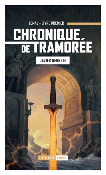 CHRONIQUES DE TRAMOREE 1  ZÉMAL