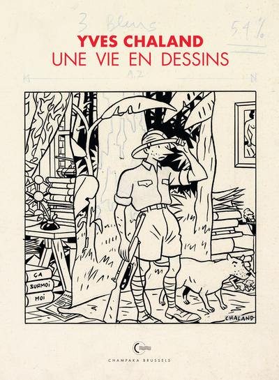 VIE EN DESSINS - TOME 3 - YVES CHALAND