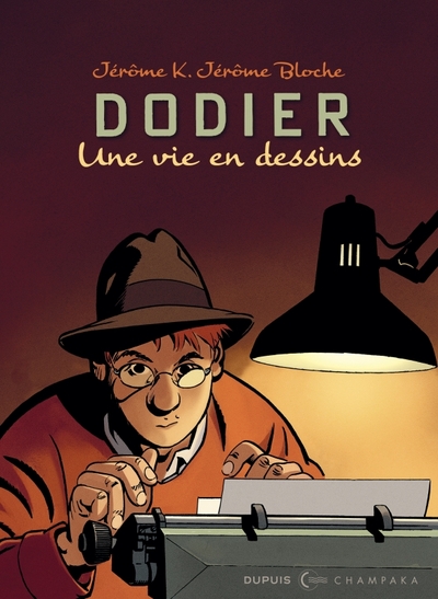 VIE EN DESSINS - T10 - UNE VIE EN DESSINS - ALAIN DODIER - JEROME K JEROME BLOCHE
