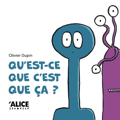QU´EST-CE QUE C´EST QUE CA ?