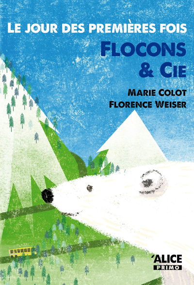 JOUR DES PREMIERES FOIS. FLOCON & CIE