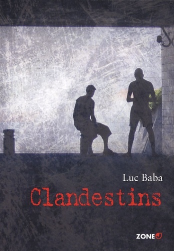 CLANDESTINS