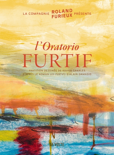 ORATORIO FURTIF - AVEC MUSIQUE TELECHARGEABLE