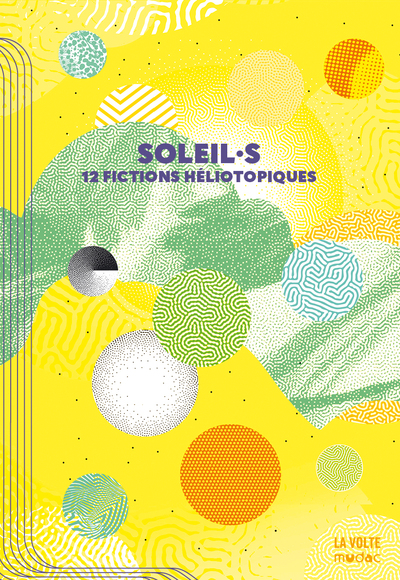 SOLEIL.S : 12 RECITS HELIOTOPIQUES