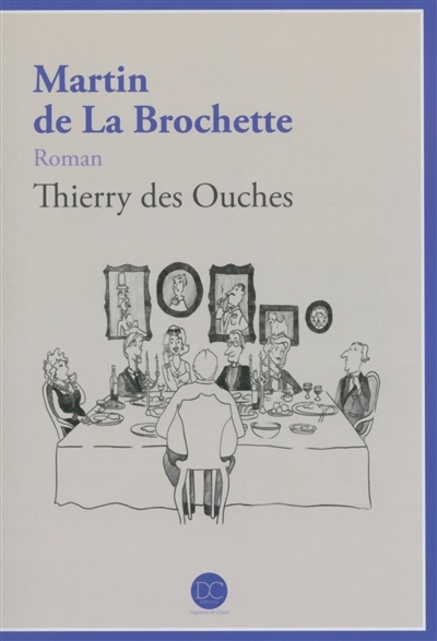 MARTIN DE LA BROCHETTE