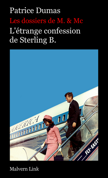 L´ETRANGE CONFESSION DE STERLING B.