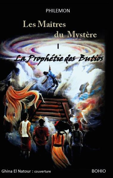 MAITRES DU MYSTERE - TOME 1 : LA PROPHETIE DES BUTIOS