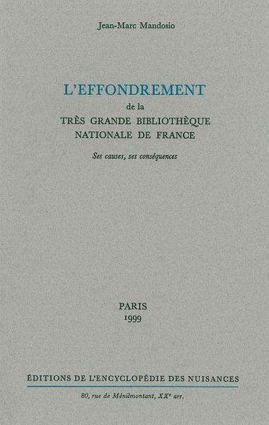 EFFONDREMENT DE LA TRES GRANDE BIBLIOTHEQUE NAT.