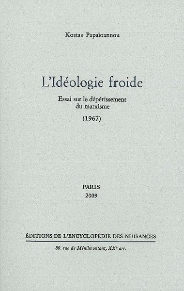 IDEOLOGIE FROIDE (L´)
