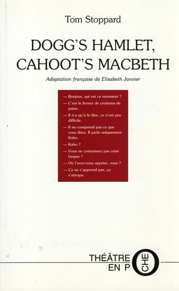 DOGG´S HAMLET , CAHOOT´S MACBETH