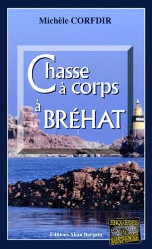 CHASSE A CORPS A BREHAT