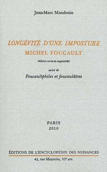 LONGEVITE D´UNE IMPOSTURE:MICHEL FOUCAULT