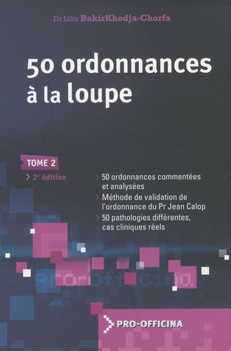 50 ORDONNANCES A LA LOUPE TOME 2 2EME EDITION