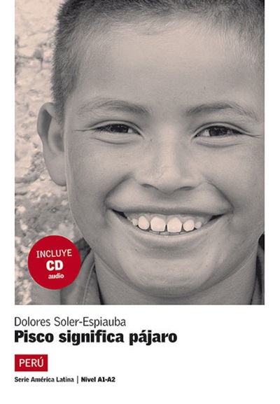 PISCO SIGNIFICA PAJARO + CD