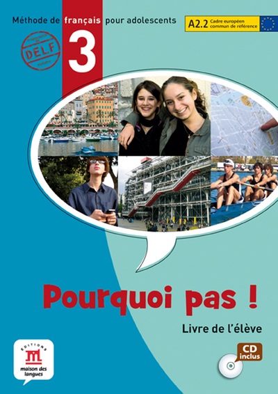 POURQUOI PAS 3 NIV A2 2 LIVRE ELEVE+CD