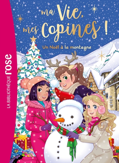 MA VIE, MES COPINES XXL - UN NOEL A LA MONTAGNE