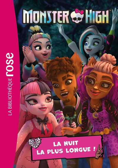 MONSTER HIGH - T08 - MONSTER HIGH 08 - LA NUIT LA PLUS LONGUE !