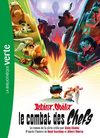 FILMS BB VERTE 8-10 - ASTERIX & OBELIX : LE COMBAT DES CHEFS - LE ROMAN DE LA SERIE XXL