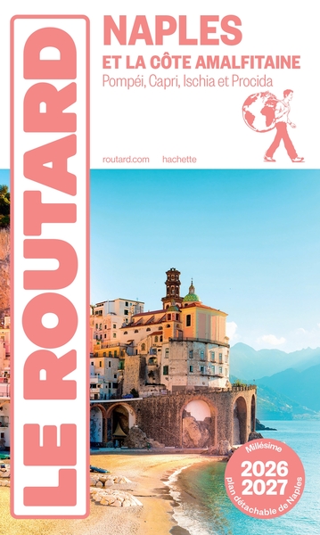 GUIDE DU ROUTARD NAPLES ET LA COTE AMALFITAINE 2026/27