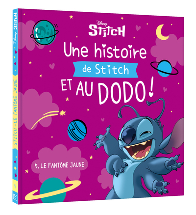 DISNEY - UNE HISTOIRE DE STITCH ET AU DODO ! - 5. LE FANTOME JAUNE