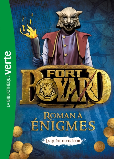 FORT BOYARD - ROMAN A ENIGMES XXL - LA QUETE DU TRESOR