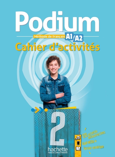 PODIUM 2 - CAHIER D´ACTIVITES (A1-A2)