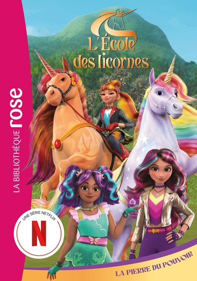 L´ECOLE DES LICORNES - T06 - L´ECOLE DES LICORNES 06 (LA SERIE TV) - LA PIERRE DU POUVOIR