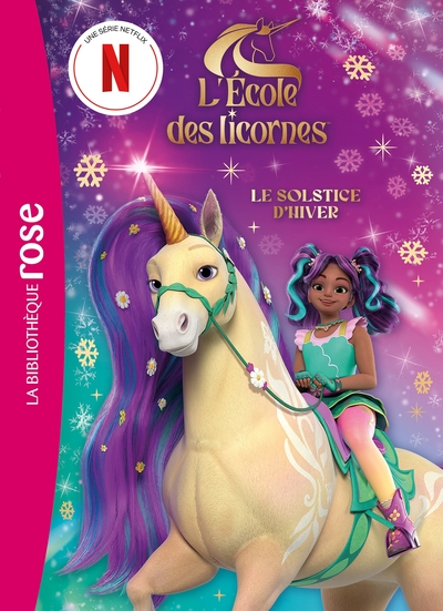 L´ECOLE DES LICORNES (LA SERIE TV) XXL - LE SOLSTICE D´HIVER