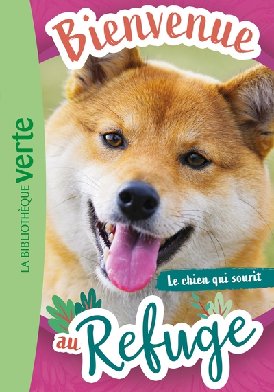BIENVENUE AU REFUGE, TOME 14 - LE CHIEN QUI SOURIT
