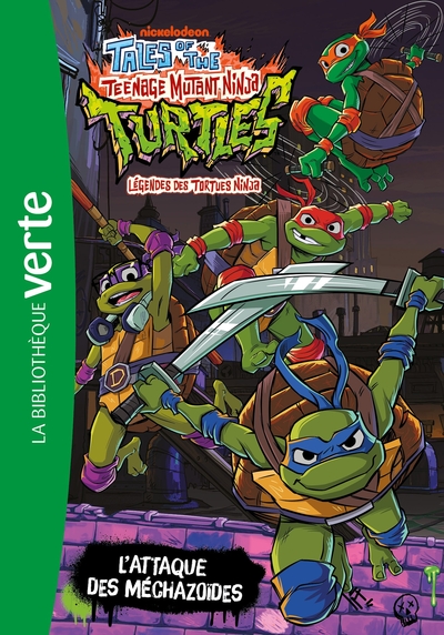 LEGENDES DES TORTUES NINJA - T01 - LEGENDES DES TORTUES NINJA 01 - L´ATTAQUE DES MECHAZOIDES