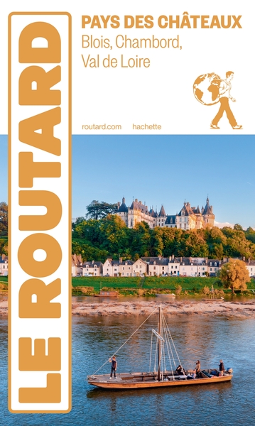 GUIDE DU ROUTARD PAYS DES CHATEAUX