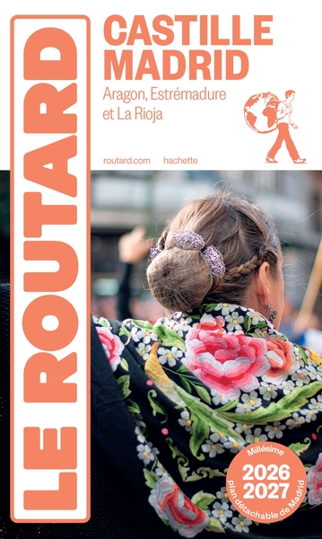 GUIDE DU ROUTARD CASTILLE, MADRID 2026/27