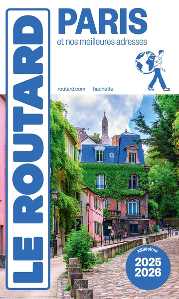 GUIDE DU ROUTARD PARIS 2025/26 - +340 RESTOS A MOINS DE 20 E