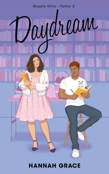 DAYDREAM - MAPLE HILLS TOME 3 - APRES ICEBREAKER ET WILDFIRE