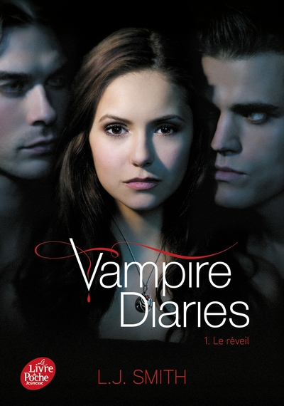 VAMPIRE DIARIES - TOME 1 - LE REVEIL